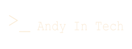 Andy In Tech header image